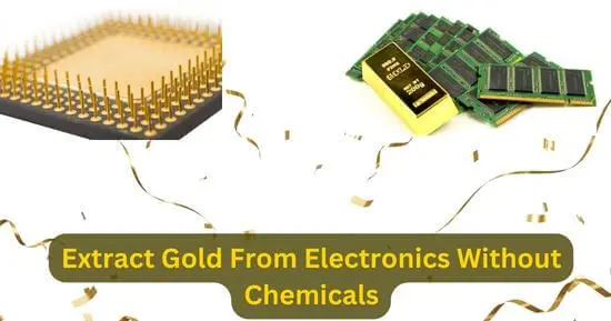 Cómo extraer oro de la electrónica sin productos químicos