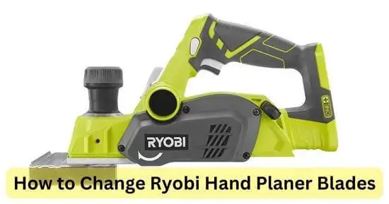 Cómo cambiar las cuchillas de la cepilladora manual Ryobi