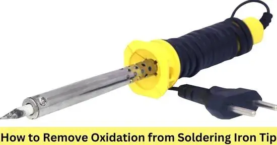 Cómo quitar la oxidación de una punta de soldador