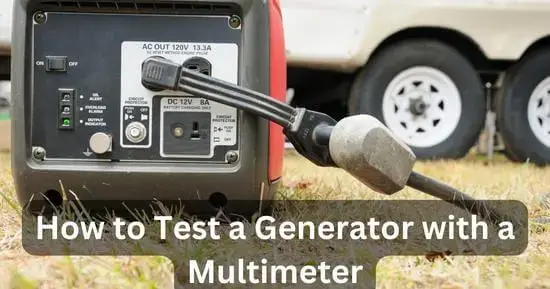 Cómo probar un generador con un multímetro