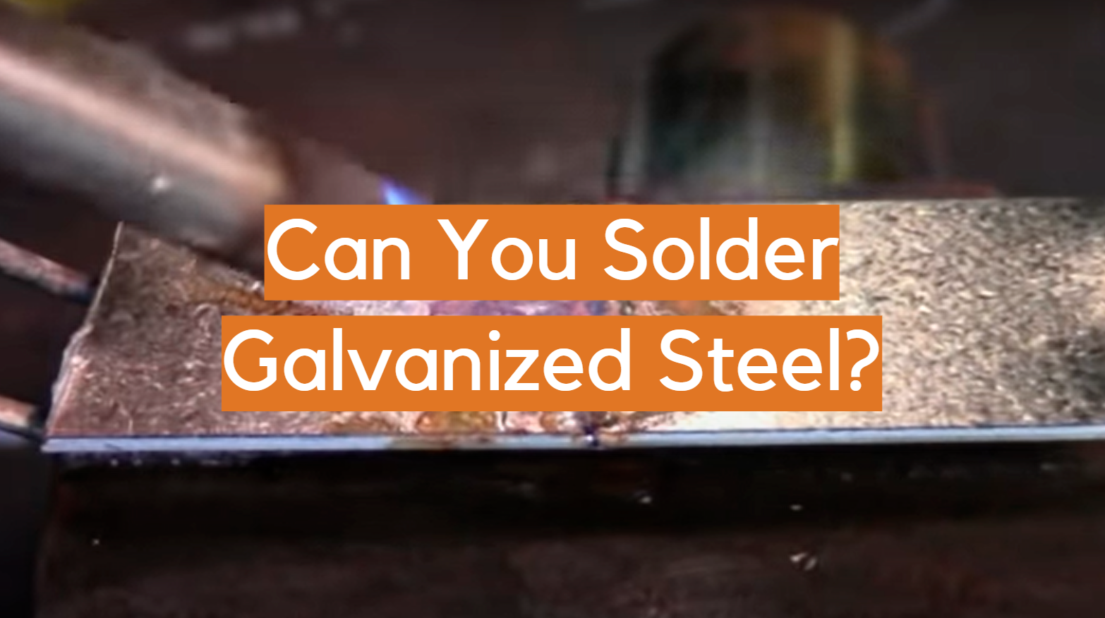 ¿Se puede soldar acero galvanizado?