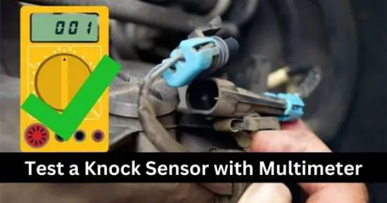Cómo verificar el sensor de detonación con un multímetro