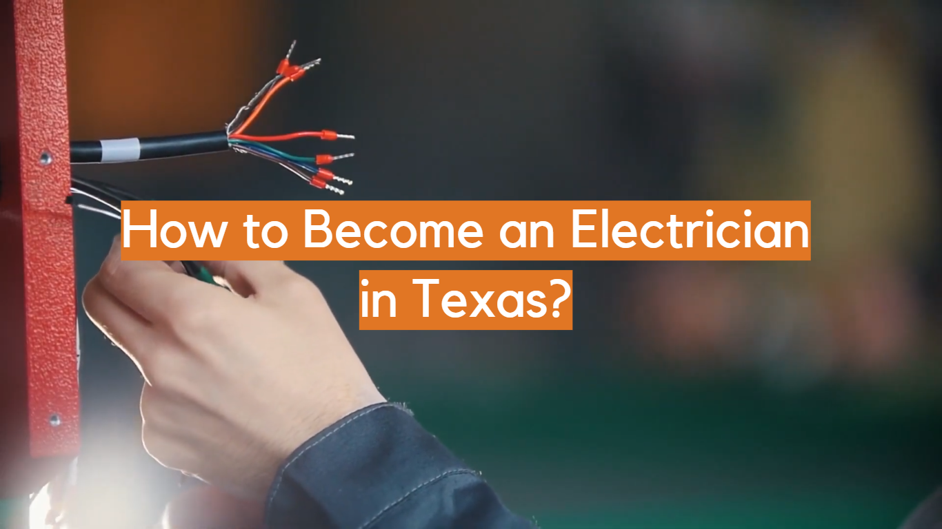¿Cómo convertirse en electricista en Texas?
