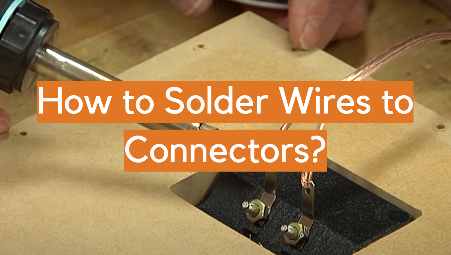 ¿Cómo soldar cables a conectores?