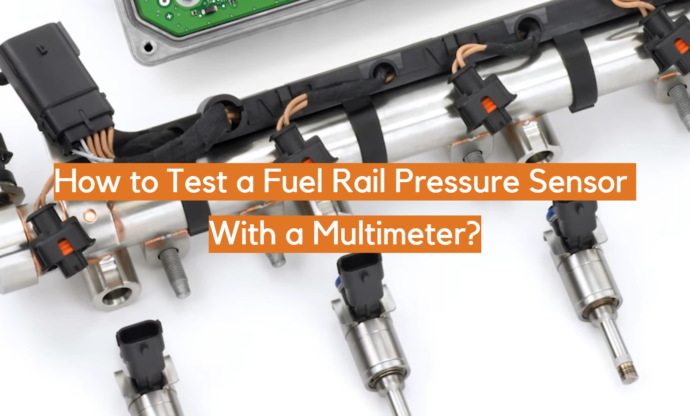 ¿Cómo probar un sensor de presión del riel de combustible con un multímetro?