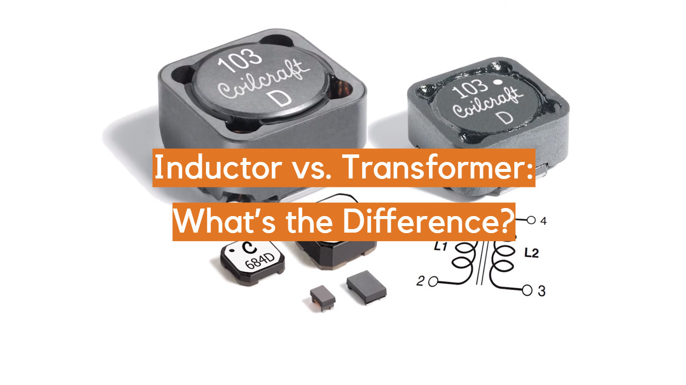 Inductor vs. Transformador: ¿Cuál es la diferencia?