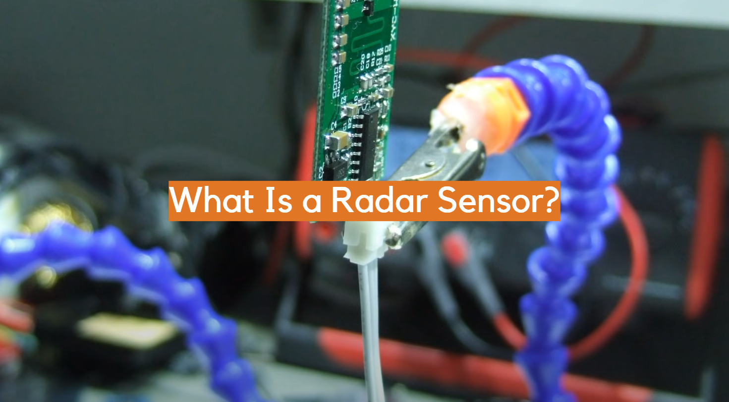 ¿Qué es un sensor de radar?