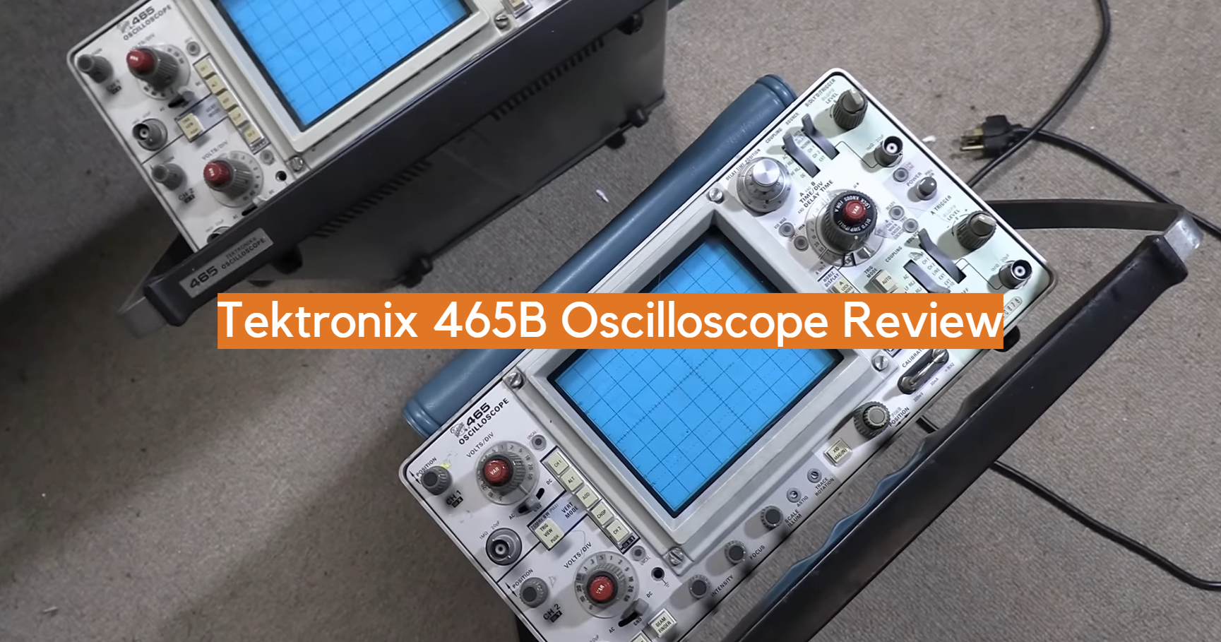 Revisión del osciloscopio Tektronix 465B