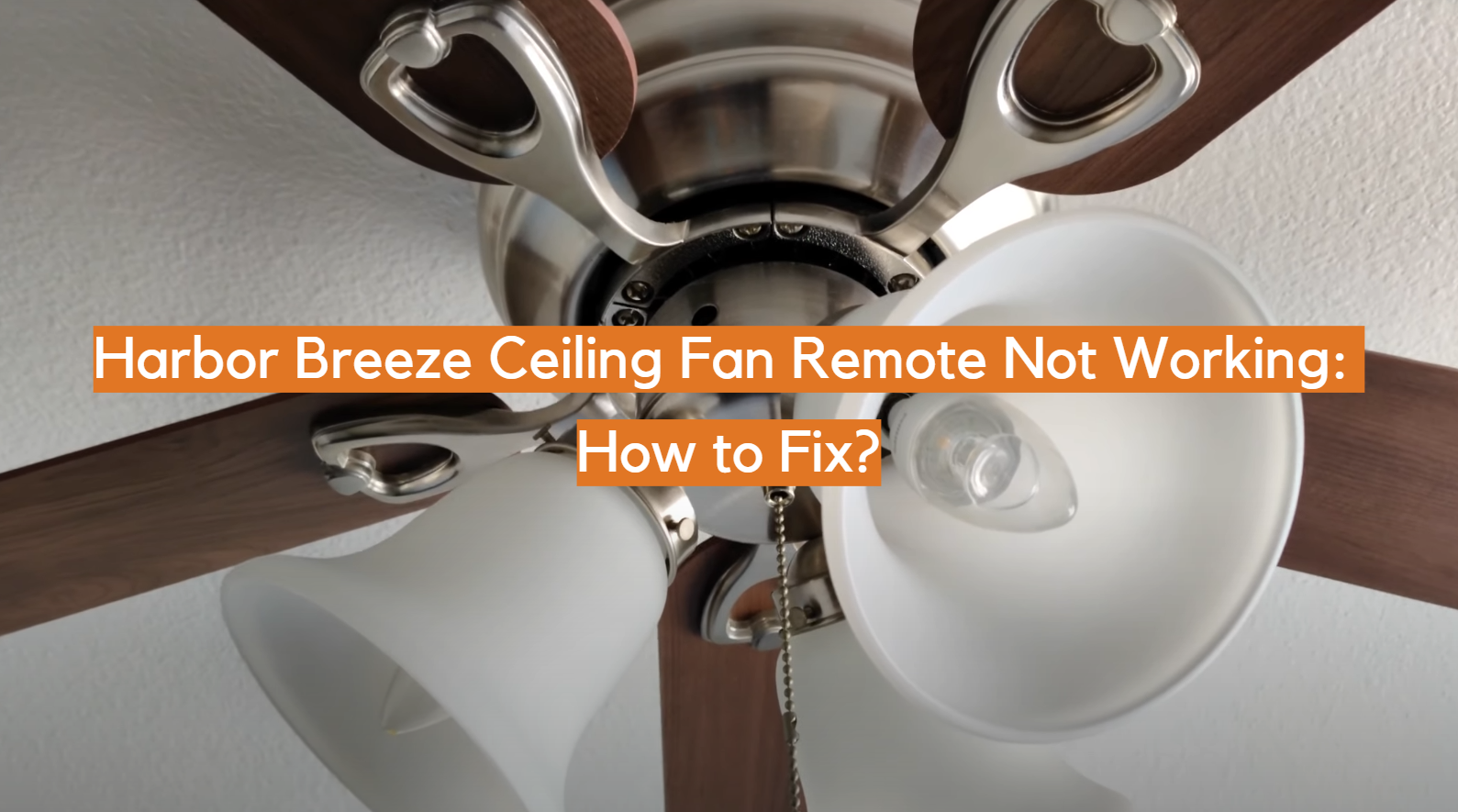 El control remoto del ventilador de techo Harbor Breeze no funciona: ¿Cómo solucionarlo?