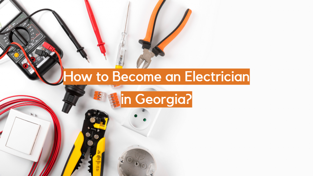 ¿Cómo convertirse en electricista en Georgia?