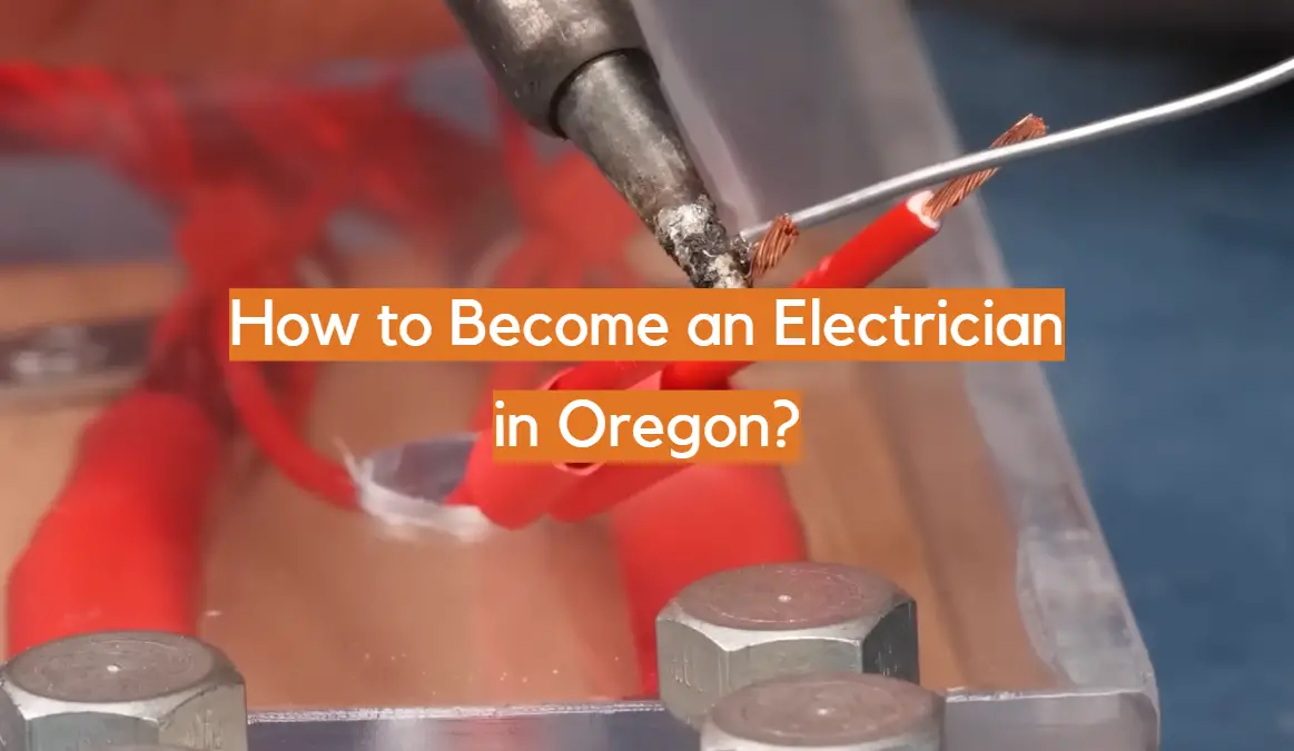 ¿Cómo convertirse en electricista en Oregón?