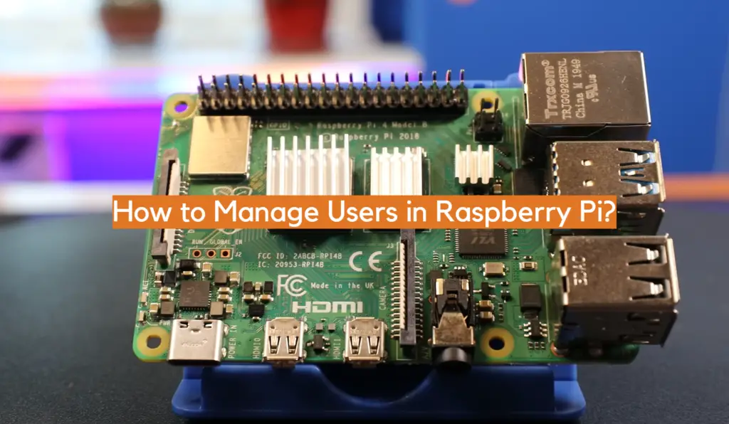 ¿Cómo administrar usuarios en Raspberry Pi?