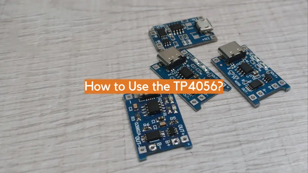¿Cómo utilizar el TP4056?
