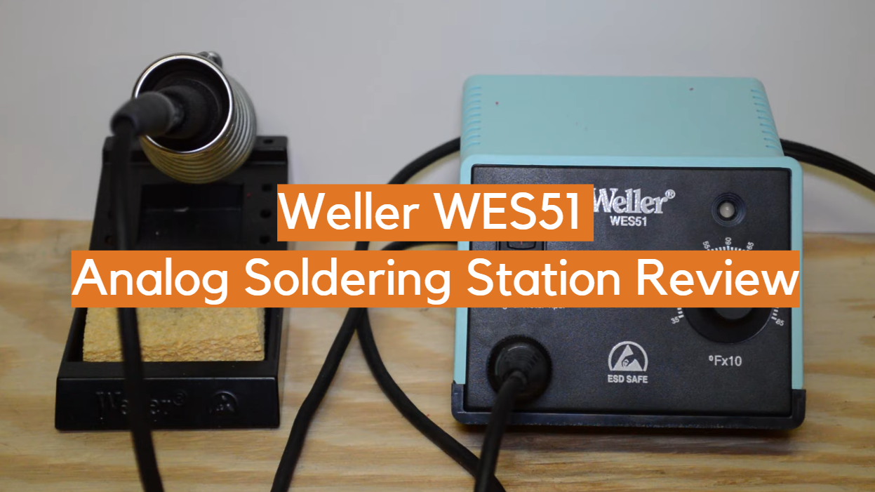 Revisión de la estación de soldadura analógica Weller WES51