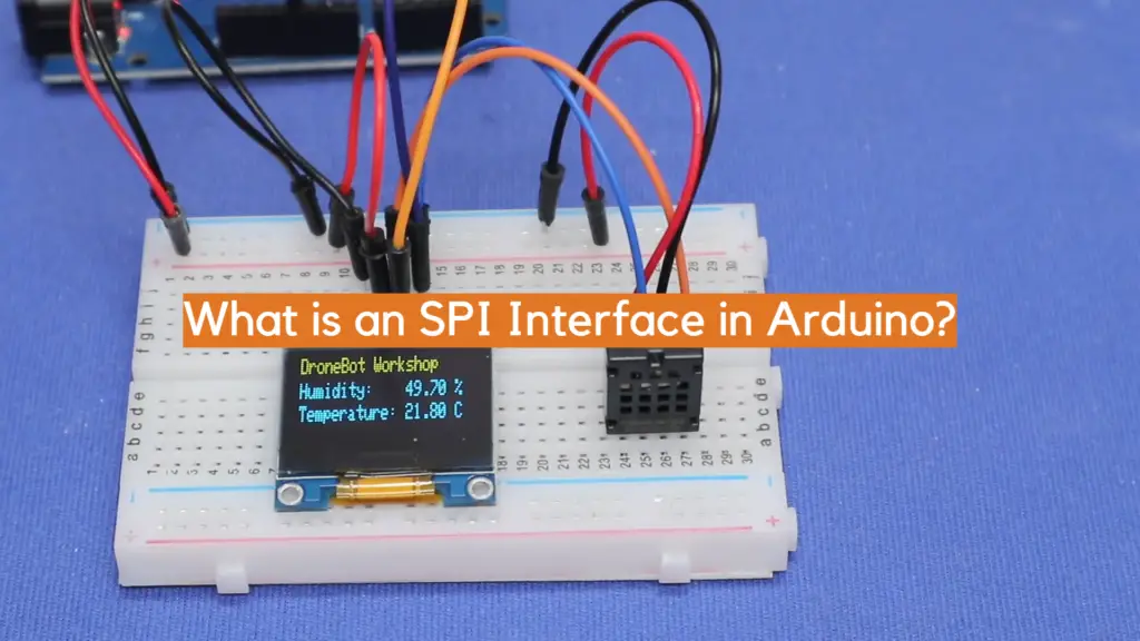¿Qué es una interfaz SPI en Arduino?